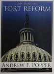 What is Tort Reform Really About? by Lucinda M. Finley