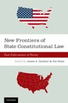 Dual Enforcement of Constitutional Norms by James A. Gardner