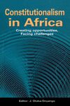 Breaking the Barriers:  Radical Constitutionalism in a New African Century