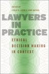 Client Grievances and Lawyer Conduct: The Challenges of Divorce Practice by Lynn Mather and Craig A. McEwen