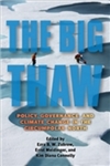 One Law to Rule Them All: Arctic Climate Change Policy and Legal Realities by Ezra B. W. Zubrow, Errol E. Meidinger, and Kim Diana Connolly