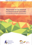 Los tres modelos para la indemnización a las víctimas del con icto armado interno en Colombia [Three Models of Reparations for Victims of the Internal Armed Conflict in Colombian Law]