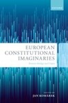 Constitutional Patriotism as Europe’s Public Philosophy? On the Responsiveness of Post-National Law by Paul Linden-Retek