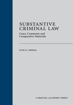 Substantive Criminal Law: Cases, Comments And Comparative Materials