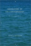Navigators of the Contemporary: Why Ethnography Matters by David A. Westbrook