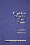 Empirical Theories About Courts by Keith O. Boyum and Lynn M. Mather