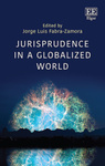 Jurisprudence in a Globalized World by Jorge Luis Fabra-Zamora