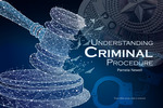 Understanding Criminal Procedure by Pamela Newell