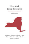 New York Legal Research by Elizabeth G. Adelman, Courtney L. Selby, Brian T. Detweiler, Kathleen Darvil, and Rebecca Chapman